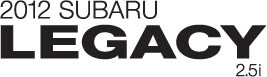 2012 Subaru Legacy 2.5i (M6)